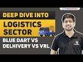 Logistics Giants Face Off Blue Dart Delhivery VRL In Depth Analysis