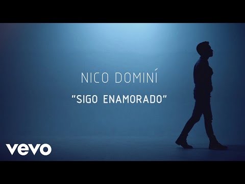 Nico Domini - Sigo Enamorado (Lyric Video)