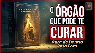 O Segredo Proibido do Último Essênio: O Órgão que Cura o Seu Corpo e Liberta a Sua Alma (Audiolivro)