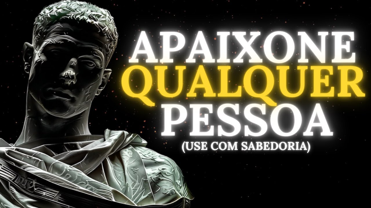 OS 7 SEGREDOS DA SEDUÇÃO (SABEDORIA ESTOICA)