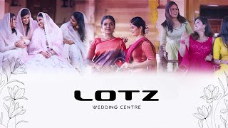 LOTZ WEDDING CENTRE  TVC AD VIDEO😍🔥