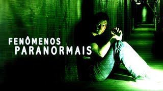 FENÔMENOS PARANORMAIS