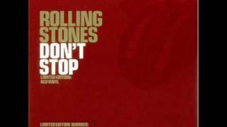 rolling stones - don&#39;t stop ( lyrics in description )