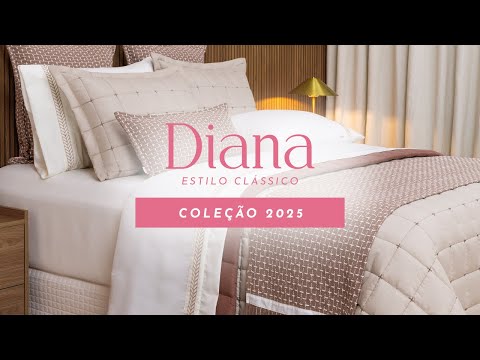 Conheça a nossa Coleção Diana | Lavive