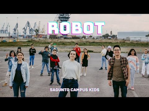 Robot - Sagunto Campus Kids feat. Daniel y Marla Lüdtke