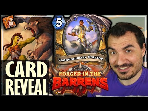 CANNONMASTER SMYTHE CARD REVEAL! - Hearthstone Forged in the Barrens