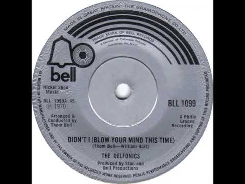 UK New Entry 1971 (70) The Delfonics - Didn't I (Blow Your Mind This Time)