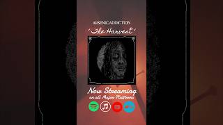 The Harvest - Available Now #metal #newmusic #theharvest #arsenicaddiction