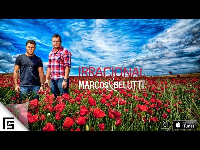Download Irracional Marcos & Belutti