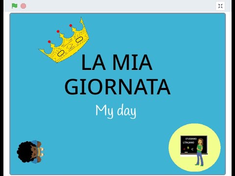 18 - LA MIA GIORNATA - My day