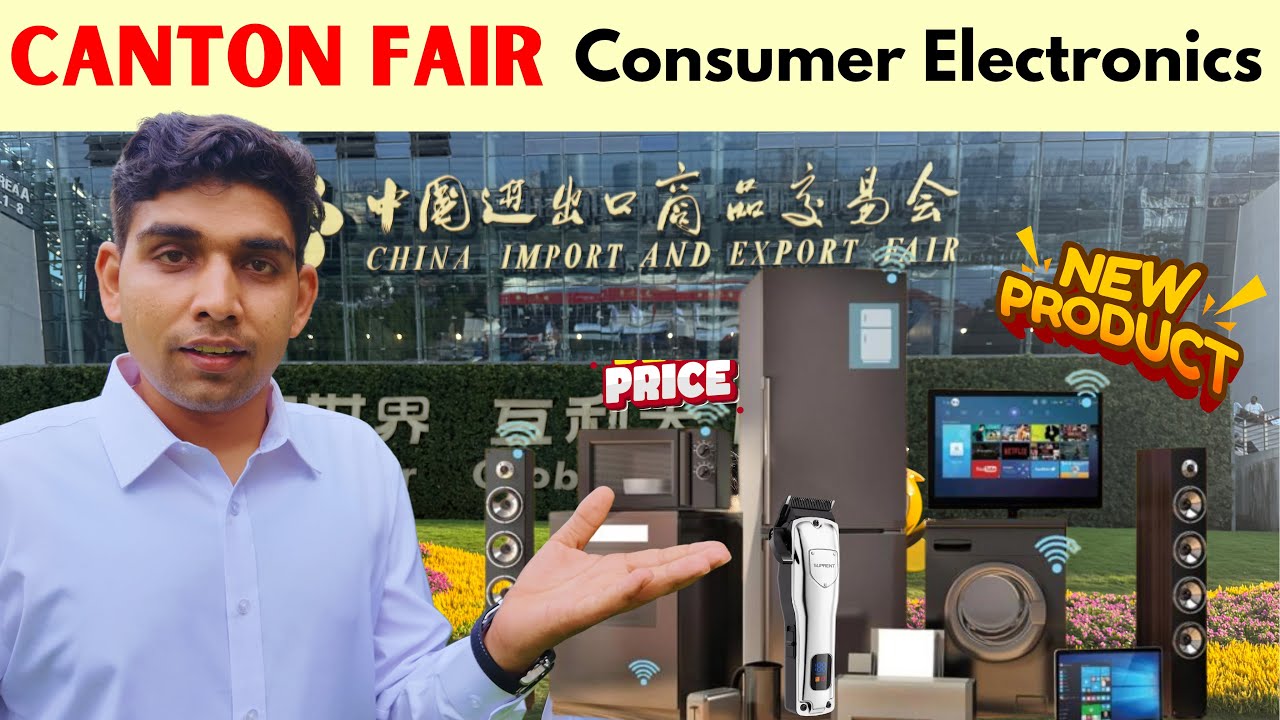 canton fair Consumer Electronics