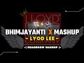 Bhimjaynti X Raodshow Dj Vikas Lyod Lee Roadshow Track Lyod Lee Dj Song Bhimjaynti Track