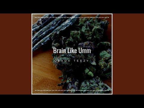 Brain Like Umm