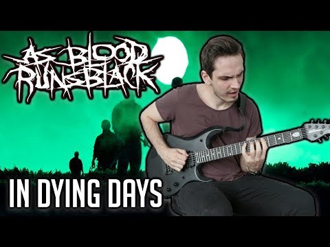 As Blood Runs Black | In Dying Days | GUITAR COVER (2020) + Screen Tabs