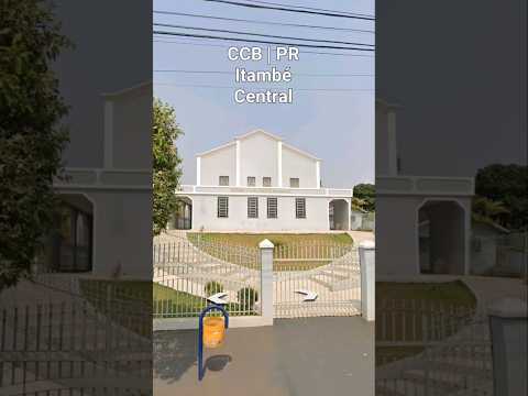 CCB Itambé PR | Central #igreja#evangelho#templo#hino#irmandadeccb#ccbhinos#music#louvor#ccb