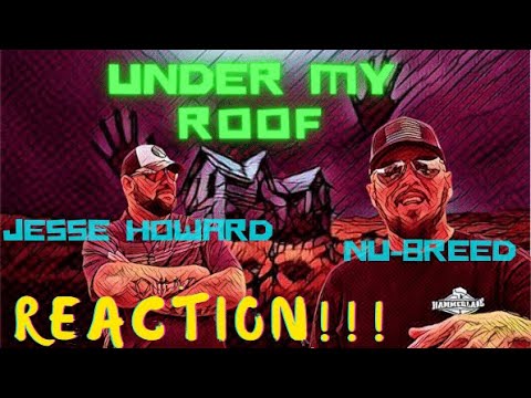 HIP HOP HEADS FIRST TIME HEARING!!! NU-BREED ft JESSE HOWARD - UNDER MY ROOF (REACTION!!!)
