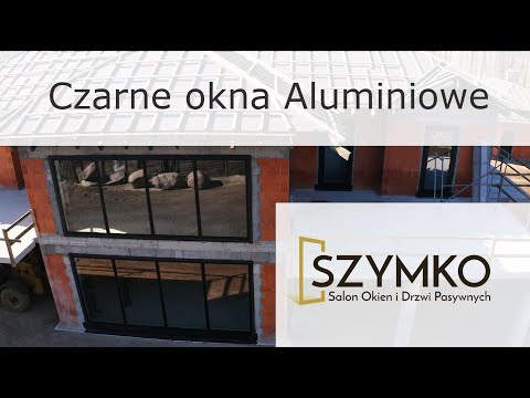 SZYMKO - Prawidłowy szczelny montaż okien aluminiowych w kolorze czarnym. Duże przeszklenia.