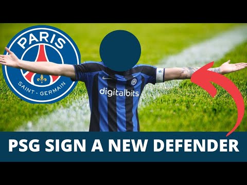 PSG SIGN A NEW DEFENDER