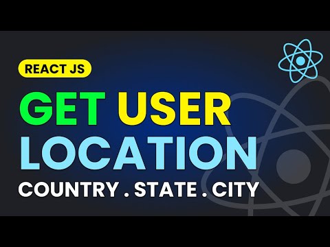 How to Get User Location in React JS