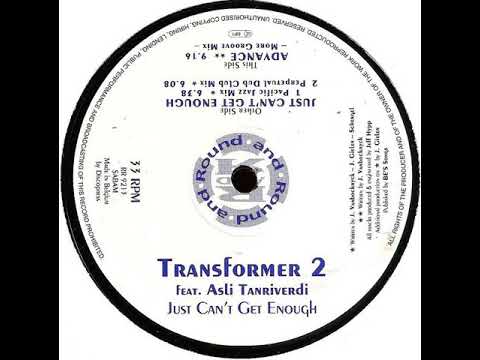 Transformer 2 feat.  Asli - Just Can't Get Enough (Perpetual Mix) (1993)