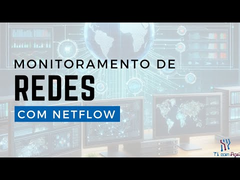 Como Funciona o Monitoramento de uma Rede na Prática