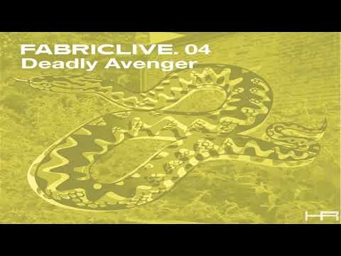 FABRICLIVE. 04 - Deadly Avenger (2002)  [Continuous Mix]