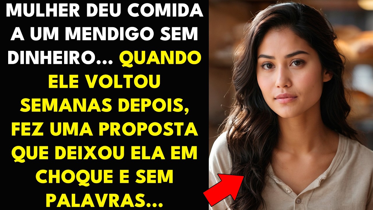 MULHER DEU COMIDA A UM MENDIGO SEM DINHEIRO... QUANDO ELE VOLTOU SEMANAS DEPOIS, FEZ UMA PROPOSTA...