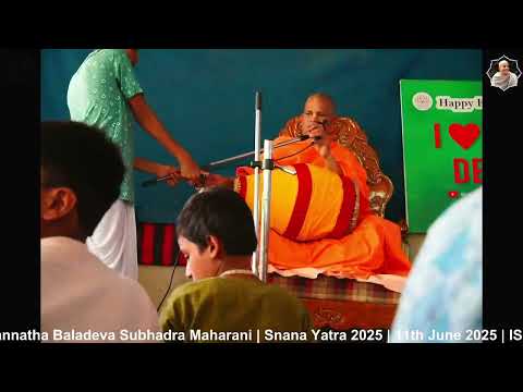 Sri Sri Jagannath Baladeva Subhadra Maharani Snana Yatra 2025