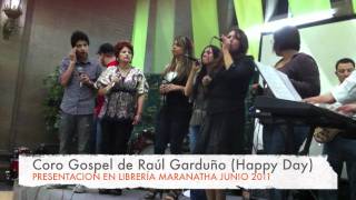 Coro Gospel de Raúl Garduño (Happy Day)