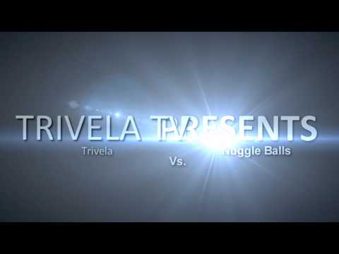Trivella King 40 vs DaaanY - Trivela vs Nuggel Balls Show Teil 1 ! Teaser 1