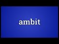 Ambit Meaning