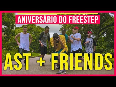 9º ANIVERSÁRIO DO FREESTEP | AST + Friends (part. Guiigs, Leo Mackin, Allef Tomas, Wellboy...)