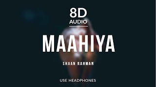 Maahiya - Shaan Rahman (8D Audio) ft Hesham Abdul Wahab, Jeenu Nazeer