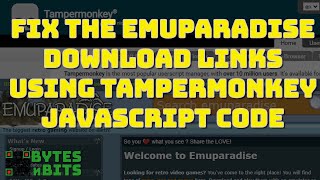 Fix the Emuparadise Download Links 2022 Using Tampermonkey Javascript Code