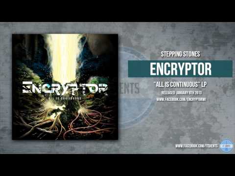 Encryptor - Stepping Stones