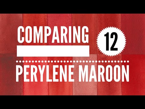 Comparing 12 Perylene Maroon Watercolors - Colossal Color Showdown S3, Ep.3