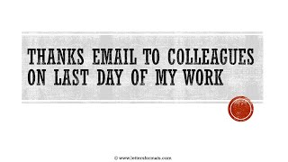 How to Write a Thank You Email on Last Day of Work