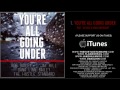 YOU'RE ALL GOING UNDER | Rob Bailey & The ...