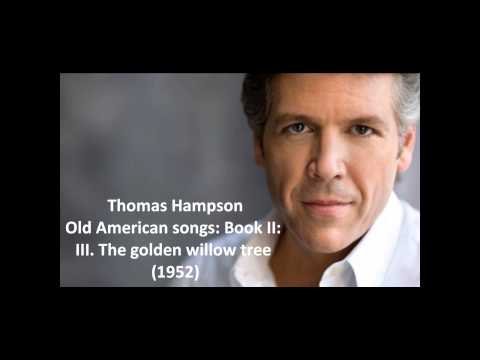 Thomas Hampson: The complete "Old American songs: Book II" (Copland)