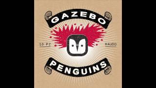 Gazebo Penguins - 3. Difetto [RAUDO, 2013]