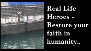 preview picture of video 'Real Life Heroes - Restore your faith in humanity..'