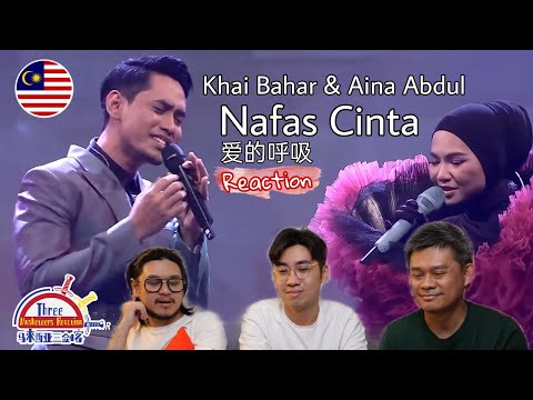 Khai Bahar & Aina Abdul 《Nafas Cinta 》|| 3 Musketeers Reaction马来西亚三剑客【REACTION】【ENG SUBS】
