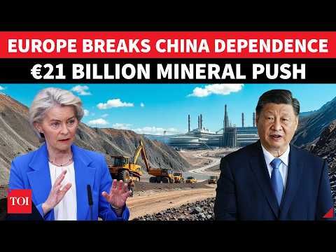 EU Takes On China's Critical Minerals Grip With €21 Billion Push