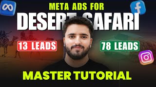 How to Run Meta Ads for Desert Safari in UAE | Facebook & Instagram Ads for Desert Safari | Dubai