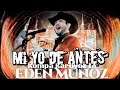 Edén Muñoz - Mi Yo De Antes (Estreno 2026)