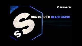 Don Diablo - Black Mask (OUT NOW)