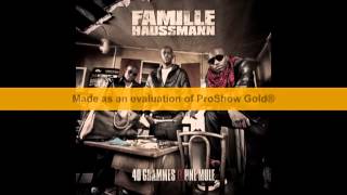 Famille Haussmann - Tout Est Possible Feat.Jayhem
