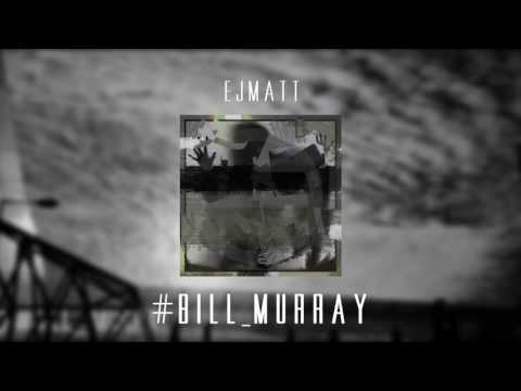 #2 ejmatt - #BILL_MURRAY [TRAPPED]