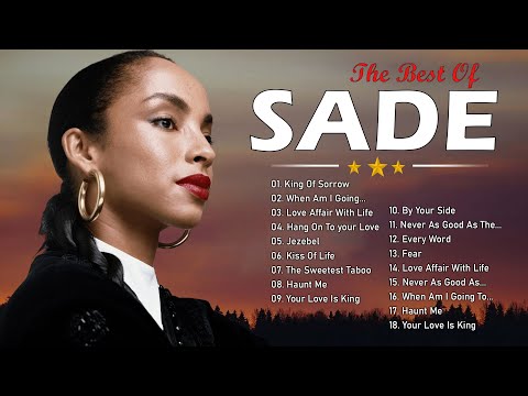 Best Songs of Sade Playlist 🎶 Sade Greatest Hits Full Album 2024