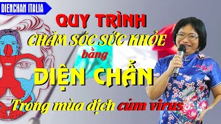 Diện Chẩn ở Italia - chia sẻ cách chăm sóc sức khỏe mùa cúm